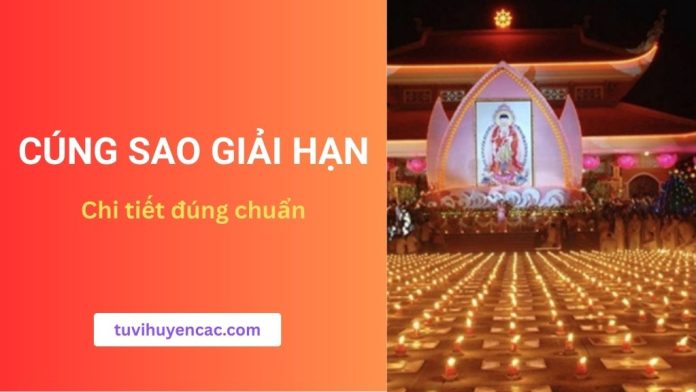 cúng sao giải hạn đúng các